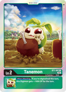 Tanemon [BT1-007] [Sobrecarga de Retorno]