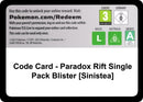 Image for Code Card - Paradox Rift Single Pack Blister [Sinistea] - Pokemon