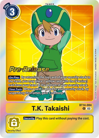 T.K. Takaishi [BT14-084] [Cartas de prelanzamiento de Blast Ace]