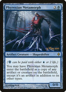 Métamorphe phyrexian [Promos d'avant-première de la Nouvelle Phyrexia]
