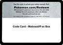 Image for Code Card - Mabosstiff ex Box (MCAP) - Pokemon
