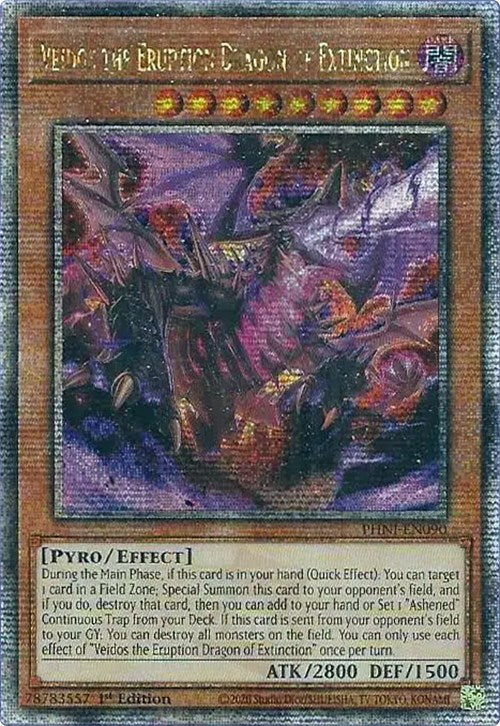 Veidos, le Dragon de l'Éruption de l'Extinction [PHNI-FR090] Quarter Century Secret Rare