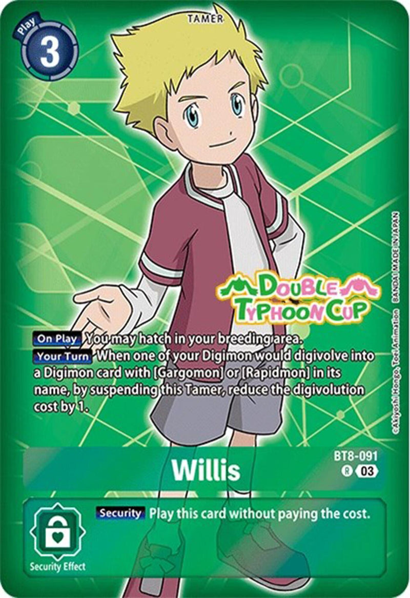 Willis [BT8-091] (Reimpresión) [Starter Deck: Mazos Preconstruidos Double Typhoon Cartas de Lanzamiento Anticipado]