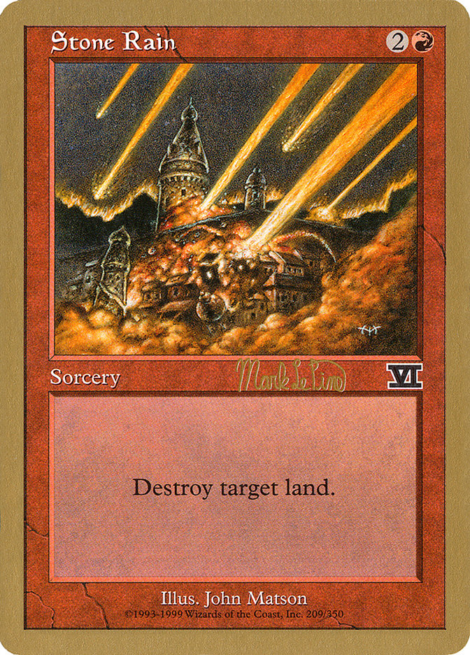 Lluvia de Piedras (Mark Le Pine) [World Championship Decks 1999]