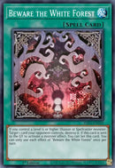 Prenez garde à la Forêt Blanche [INFO-EN059] Super Rare