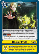 Fierté de Hacker [BT17-098] [Crise secrète]