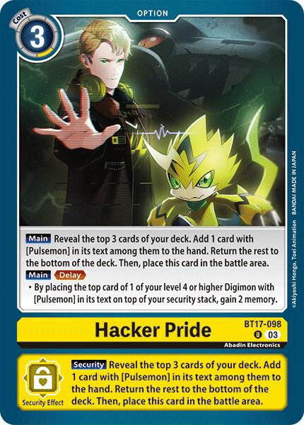 Fierté de Hacker [BT17-098] [Crise secrète]