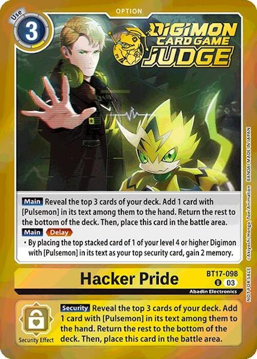 Orgullo hacker [BT17-098] (Judge Pack 6) [Crisis Secreta]
