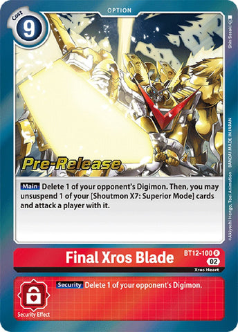 Final Xros Blade [BT12-100] [Cartas de prelanzamiento de Across Time]