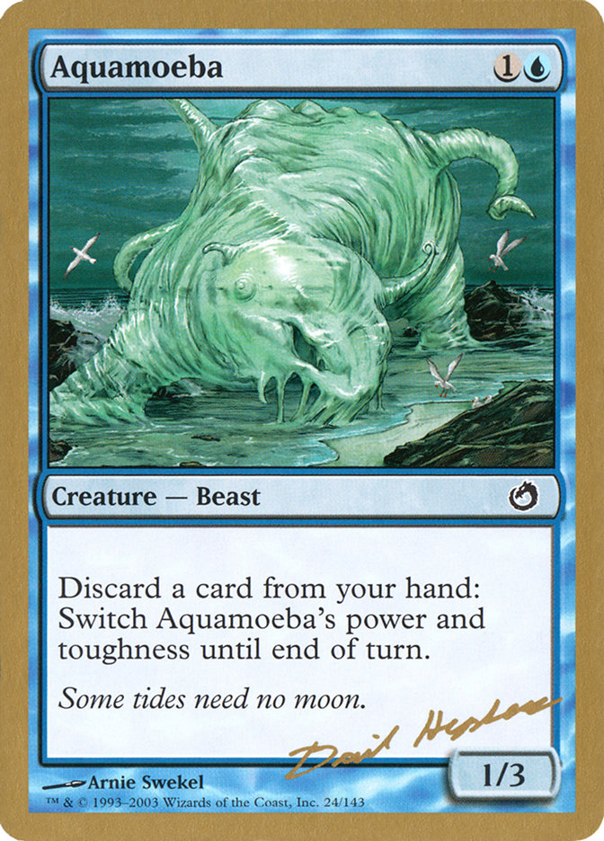 Aquamoeba (Dave Humpherys) [Decks des Championnats du Monde 2003]