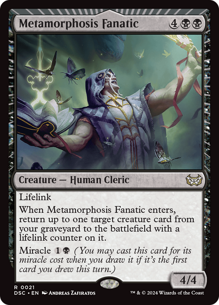 Fanático de la Metamorfosis [Duskmourn: Comandante de House of Horror]