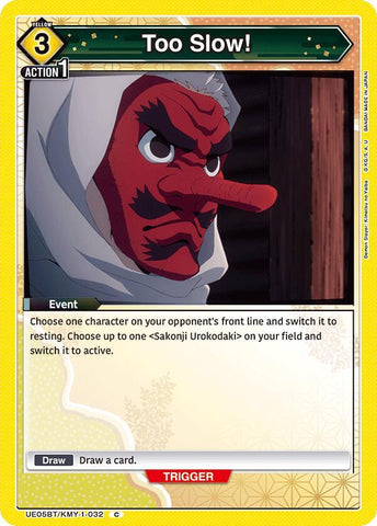 Too Slow! - Demon Slayer: Kimetsu no Yaiba (UE05BT)