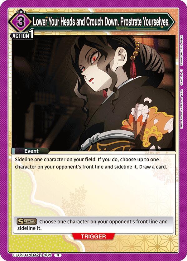 Lower Your Heads and Crouch Down. Prostrate Yourselves. - Demon Slayer: Kimetsu no Yaiba (UE05BT)