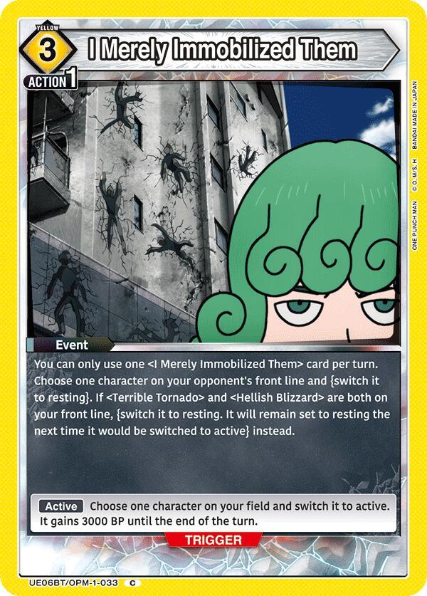 I Merely Immobilized Them - UE06BT: One Punch Man (UE06BT)