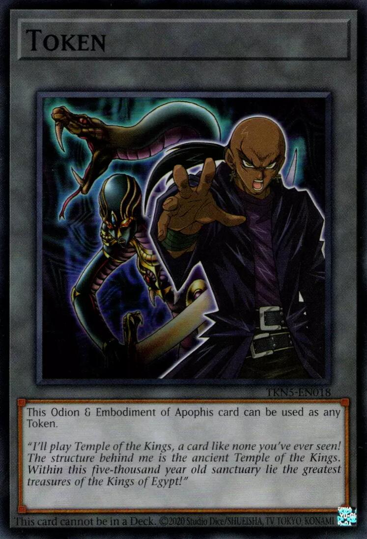 Token (Odion & Embodiment of Apophis) [TKN5-EN018] Super Rare