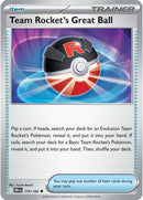 Super Ball du Team Rocket (175/182) [Écarlate et Violet : Rivaux Destinés]