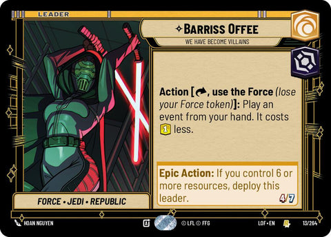 Barriss Offee - Nos hemos convertido en villanos (013/264) [Legends of the Force]