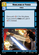 Torbellino de poder (580) (Foil) (580) [Leyendas de la Fuerza]