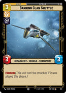 Lanzadera del Clan Bancario (683) (Foil) (683) [Leyendas de la Fuerza]