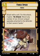 Velocidad de la Fuerza (707) (Foil) (707) [Legends of the Force]
