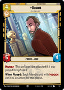 Dooku - Ya Es Demasiado Tarde (713) (Foil) (713) [Legends of the Force]