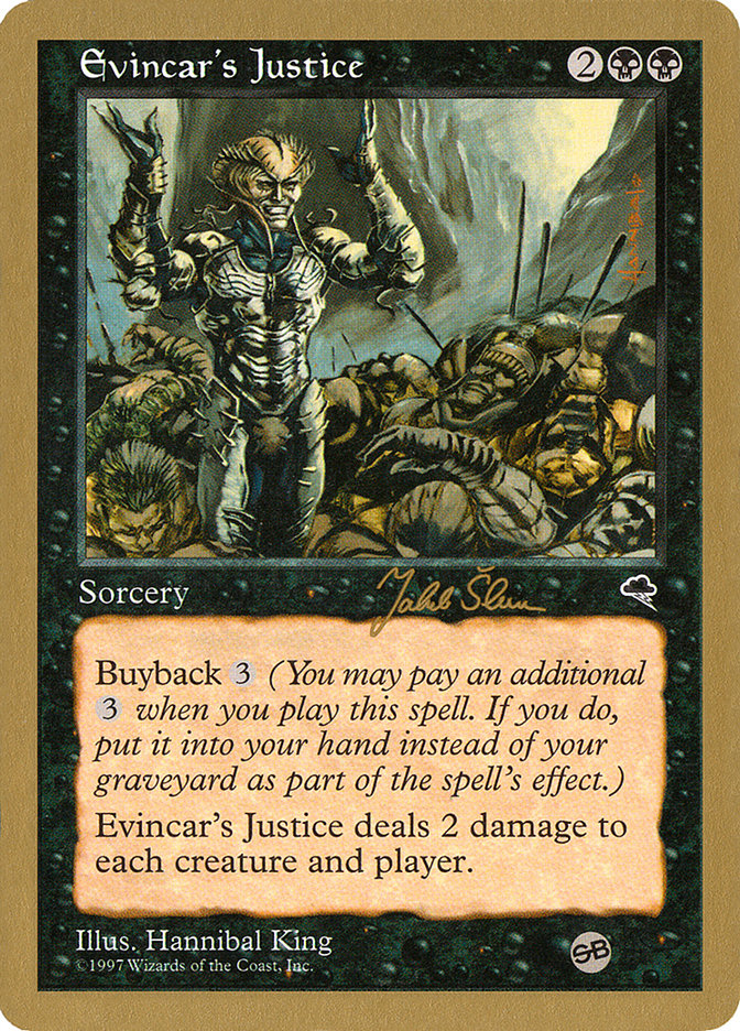 Justice d'Evincar (Jakub Slemr) (SB) [Decks des Championnats du Monde 1999]