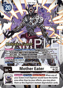 Dévoreuse Mère [BT22-007] [Cartes d'événement Cyber Eden]
