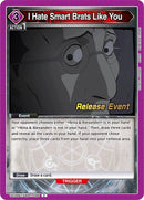 Image for I Hate Smart Brats Like You (UE09BT/FMA-1-096) (UE09BT_RE) - Union Arena