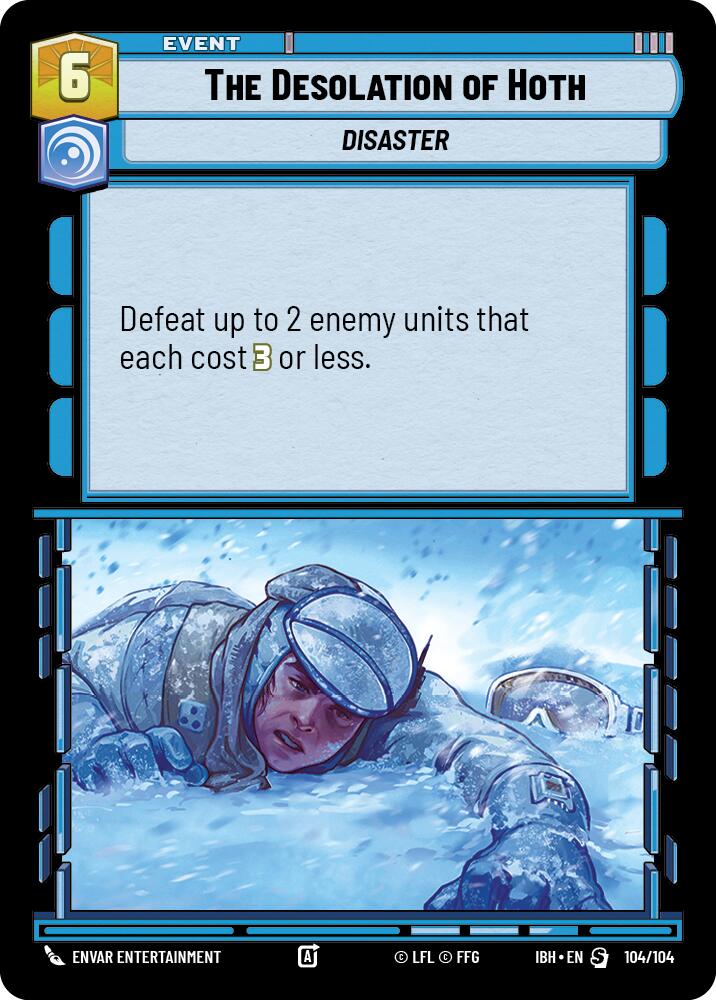 La desolación de Hoth (104/104) (104/104) [Batalla de introducción: Hoth]