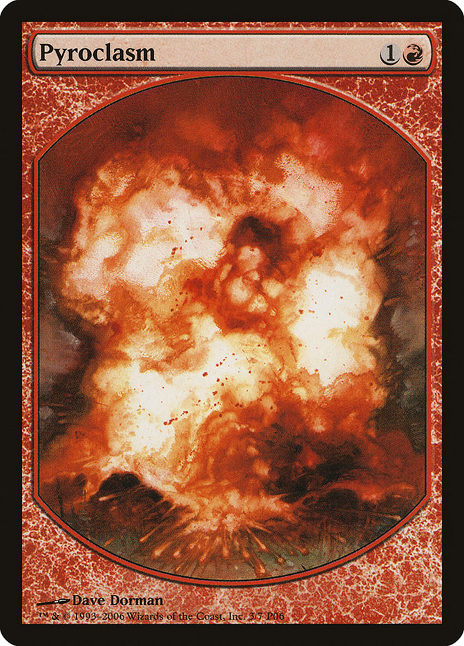 Piroclasma [Recompensas para Jugadores de Magic 2006]