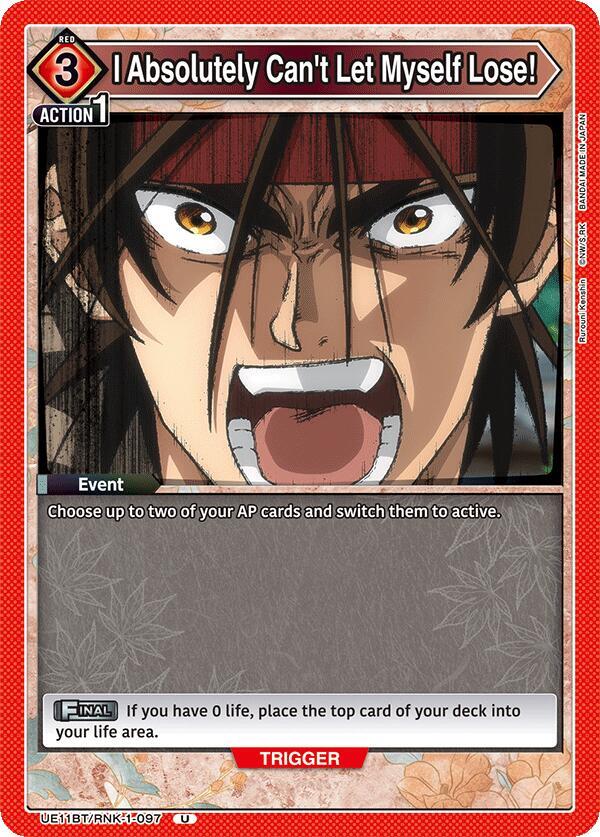 I Absolutely Can't Let Myself Lose! - UE11BT: Rurouni Kenshin (UE11BT)