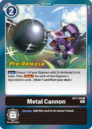 Cañón Metálico [BT7-104] [Cartas de Pre-Lanzamiento de Next Adventure]