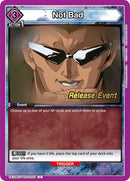Image for Not Bad (UE13BT/YYH-1-033) (UE13BT_RE) - Union Arena