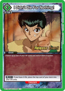 Image for I Didn't Die For Nothing! (UE13BT/YYH-1-064) (UE13BT_RE) - Union Arena