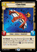 Ebon Hawk - Cause et effet (Foil) (729) (729) [Secrets du pouvoir]