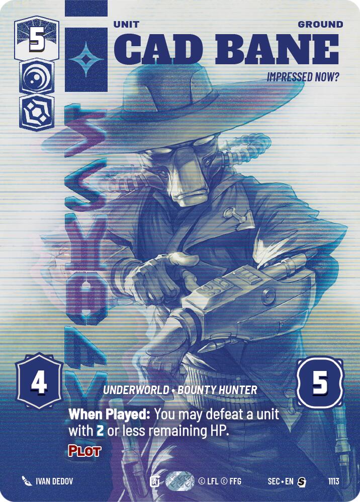 Cad Bane - Impressionné maintenant ? (Feuille Prestige) (1113) (1113) [Secrets of Power]