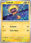 Tadbulb (078/193) [Escarlata y Púrpura: Evolución en Paldea]