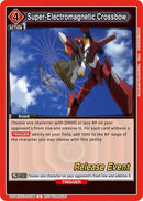 Image for Super-Electromagnetic Crossbow (UEPR/EVA-1-098) (UE15BT_RE) - Union Arena