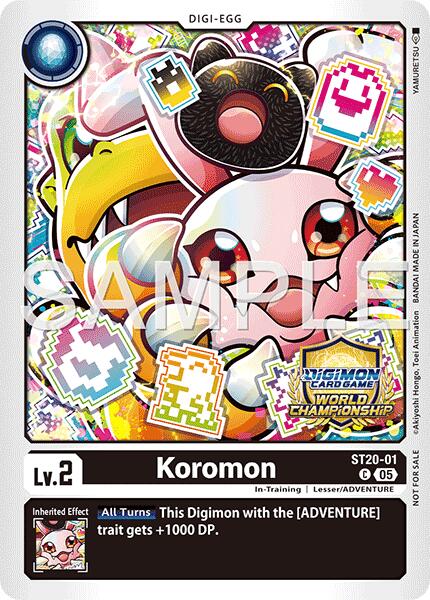 Koromon [ST20-01] (Campeonato Mundial 26–27 Regionales Temporada 1) [Mazo de Inicio: Protector de la Luz]