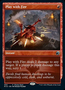 Jouer avec le feu (Pack promo) [Promos Innistrad : Chasse de minuit]