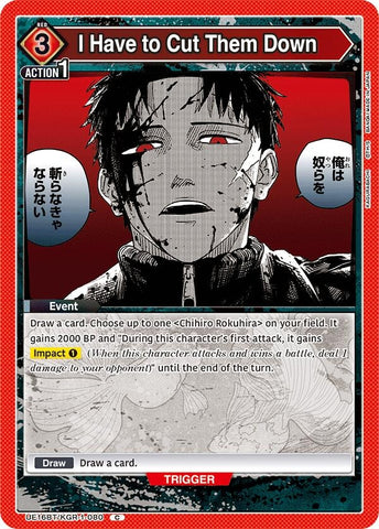 Image for I Have to Cut Them Down (UE16BT/KGR-1-080) (UE16BT) - Union Arena