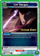 Image for Lim Tae-gyu (UE17BT/SLG-1-054) (UE17BT_RE) - Union Arena