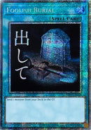 Image for Foolish Burial (Starlight Rare) (RA05-EN138) (RA05) - YuGiOh