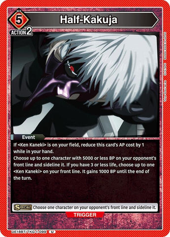 Image for Half-Kakuja (UE18BT/TKG-1-099) (UE18BT) - Union Arena