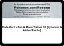 Image for Code Card - Sun & Moon Trainer Kit [Lycanroc & Alolan Raichu] (SMK1) - Pokemon