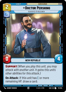 Image for Doctor Pershing - Dedicated to Research (72/264) (ASH) - Star Wars: Unlimited