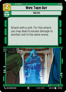 Image for Wipe Them Out (137/264) (ASH) - Star Wars: Unlimited
