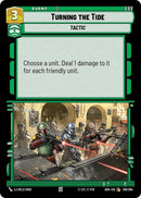 Image for Turning the Tide (138/264) (ASH) - Star Wars: Unlimited