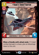 Image for Vane's Snub Fighter - Brash and Proud (144/264) (ASH) - Star Wars: Unlimited