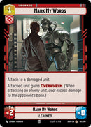 Image for Mark My Words (181/264) (ASH) - Star Wars: Unlimited